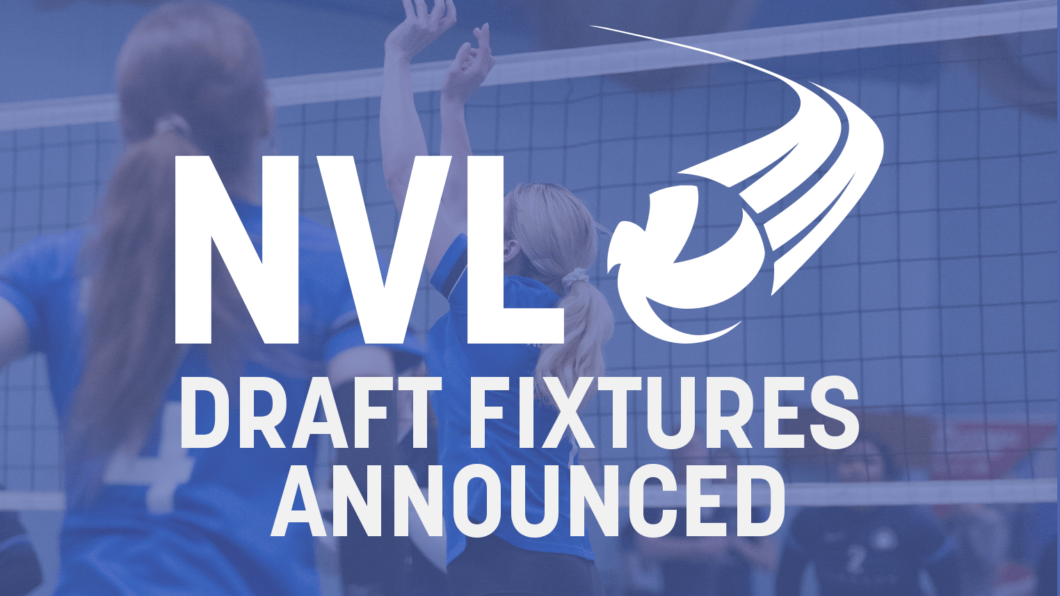 NVL draft fixtures announced